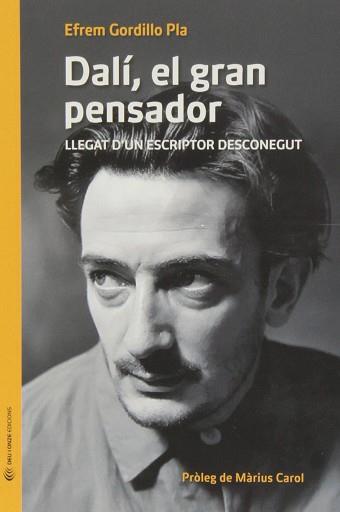 DALÍ, EL GRAN PENSADOR | 9788493940294 | GORDILLO PLA, EFREM