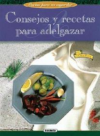 CONSEJOS Y RECETAS PARA DELGAZAR | 9788430583805 | NOEL, ANNE