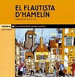 FLAUTISTA D'HAMELIN, EL (PETITS CLASSICS) | 9788424620424 | CELA, JAUME ADAP.)