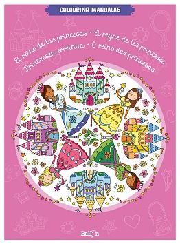 COLOURING MANDALAS - EL REINO DE LAS PRINCESAS | 9789463077941 | BALLON