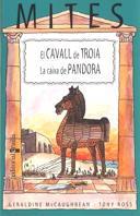 CAVALL DE TROIA/ CAIXA DE PANDORA,LA | 9788466101820 | MCCAUGHREAN,GERALDINE