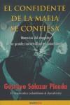 CONFIDENTE DE LA MAFIA SE CONFIESA EL | 9788493479121 | SALAZAR PINEDA, GUSTAVO