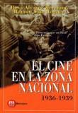 CINE EN LA ZONA NACIONAL 1936-1939, EL | 9788427123014 | ALVAREZ BERCIANO, ROSA