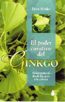 PODER CURATIVO DEL GINKGO, EL | 9788478082933 | KOHLER, PETER