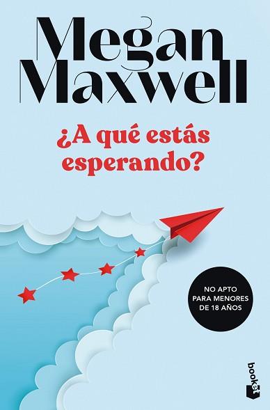 ¿A QUÉ ESTÁS ESPERANDO? | 9788408249498 | MAXWELL, MEGAN