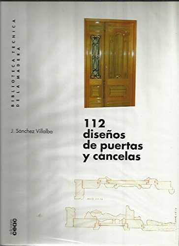 112 DISEÑOS DE PUERTAS Y CANCELAS | 9788432975875 | SANCHEZ VILLALBA, J.