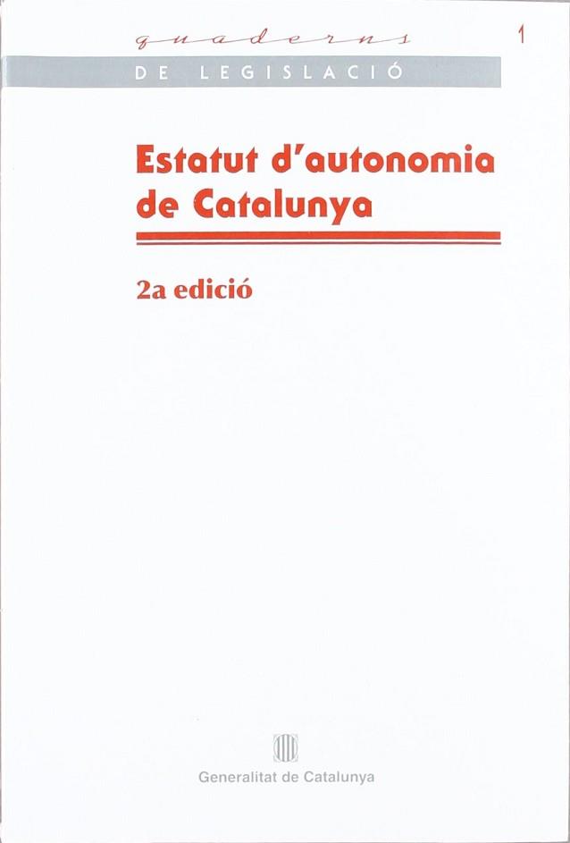 ESTATUT D'ATONOMIA DE CATALUNYA | 9788439376194 | GENERALITAT DE CATALUNYA