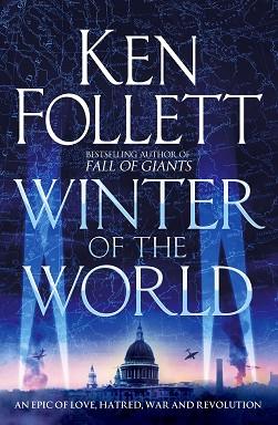 WINTER OF THE WORLD (A) | 9781447231134 | FOLLETT, KEN