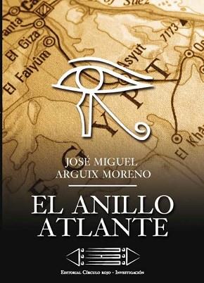 EL ANILLO ATLANTE | 9788499910291 | ARGUIX MORENO, JOSÉ MIGUEL