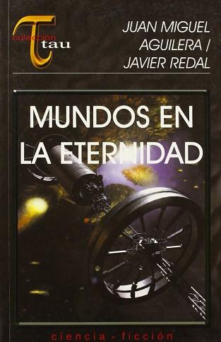 MUNDOS EN LA ETERNIDAD | 9788495495105 | AGUILERA, JUAN MIGUEL