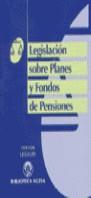 LEGISLACION SOBRE PLANES Y FONDOS DE PENSIONES | 9788470307393 | VARIS