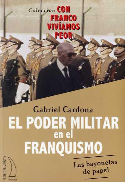 PODER MILITAR EN EL FRANQUISMO EL | 9788496495265 | CARDONA, GABRIEL