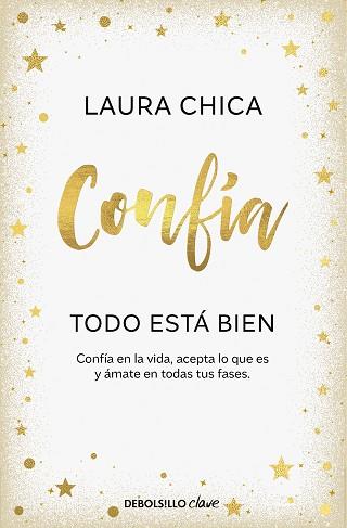 CONFÍA. TODO ESTÁ BIEN | 9788466376068 | CHICA, LAURA