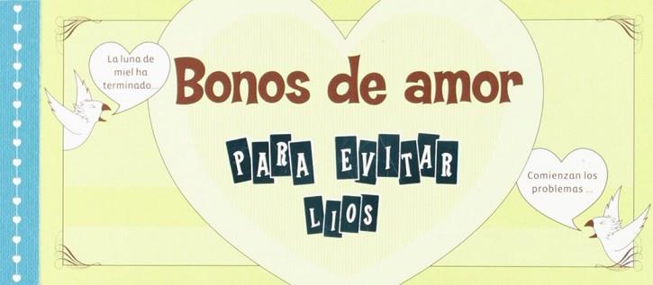 BONOS DE AMOR PARA EVITAR LIOS | 9782813201874 | AA.VV