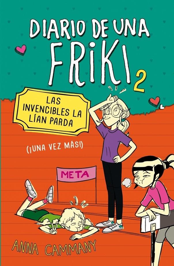 DIARIO DE UNA FRIKI 2. LAS INVENCIBLES LA LÍAN PARDA | 9788490430682 | LOPEZ LOPEZ,ALEX/CAMMANY,ANNA