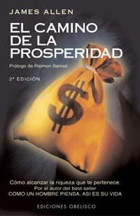 CAMINO DE LA PROSPERIDAD, EL | 9788477204343 | ALLEN, JAMES