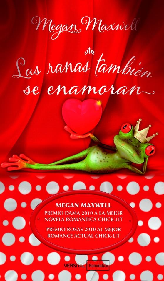 LAS RANAS TAMBIÉN SE ENAMORAN | 9788492929467 | MAXWELL, MEGAN