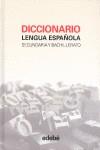 DICCIONARIO LENGUA ESPAÑOLA SECUNDARIA Y BACHILLERATO | 9788423660070 | EDEBÉ, OBRA COLECTIVA