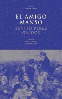 AMIGO MANSO, EL (NUESTROS CLASICOS) | 9788446018896 | PEREZ GALDOS, BENITO