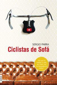 CICLISTAS DE SOFÁ | 9788415797173 | PARRA CASTILLO, SERGIO