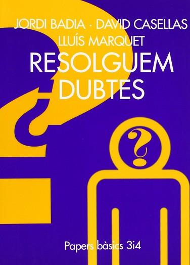 RESOLGUEM DUBTES | 9788475025278 | BADIA, JORDI