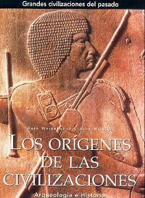 ORIGENES DE LAS CIVILIZACIONES LOS | 9788441323209 | WHITEHOUSE, RUTH / WILKINS, JOHN