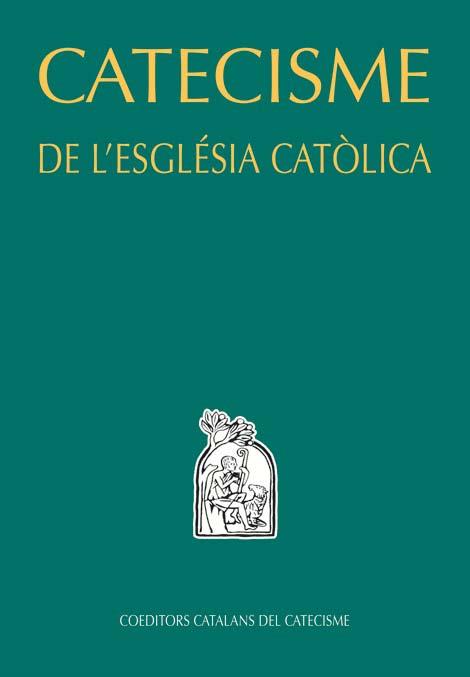 CATECISME DE L'ESGLESIA CATOLICA | 9788498464856 | COEDITORS CATALANS DEL CATECISME