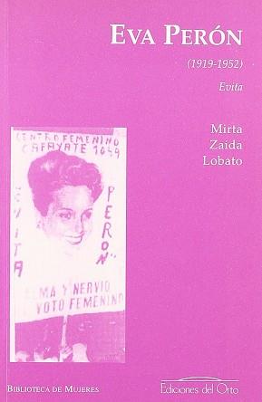 EVA PERON (1919-1952) | 9788479233150 | ZAIDA LOBATO, MIRTA