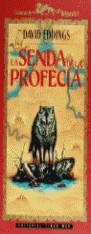 SENDA DE LA PROFECIA, LA (TELA) | 9788477224204 | EDDINGS, DAVID