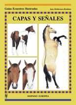 CAPAS Y SEÑALES GUIAS ECUESTRES ILUSTRADAS | 9788425513848 | HOLDERNESS-RODDAM, JANE