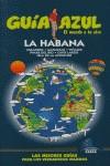 LA HABANA ( GUIA AZUL TROTAMUNDOS 2007-2008 ) | 9788480235754 | INGELMO, ANGEL / GAMERO, FERNANDO / ...