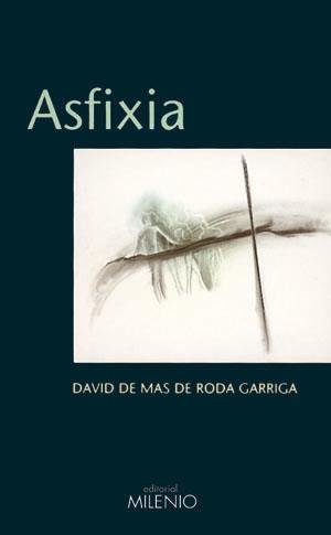 ASFIXIA (CASTELLA) | 9788489790643 | DE MAS DE RODA GARRIGA, DAVID