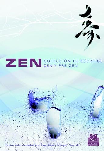 ZEN ( COLECCION DE ESCRITOS ZEN Y PRE-ZEN ) | 9788480198776 | REPS, PAUL / SENZAKI, NYOGEN (SELECCION DE TEXTOS)