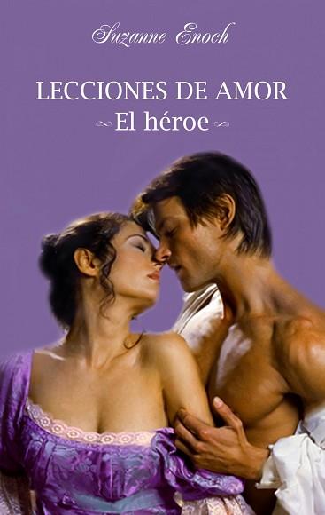 LECCIONES DE AMOR: EL HEROE | 9788408094715 | ENOCH, SUZANNE