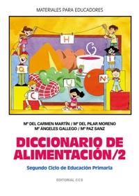 DICCIONARIO DE ALIMENTACION 2 | 9788483165584 | MARTIN, M.DEL CARMEN