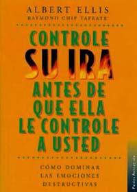 CONTROLE SU IRA ANTES DE QUE ELLA LE CONTROLE A USTED | 9788449307010 | ELLIS, ALBERT