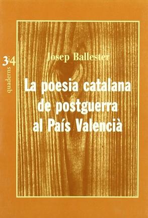 POESIA CATALANA DE POSTGUERRA AL PAIS VALENCIA, LA | 9788475024561 | BALLESTER, JOSEP