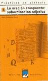 PRACTICAS DE SINTAXIS 8 LA ORACION COMPUESTA SUBORD. ADJETIV | 9788421821411 | LUMBRERAS GARCIA, PEDRO