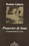 PROYECTOR DE LUNA | 9788433905826 | GUBERN, ROMAN