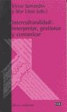 INTERCULTURALIDAD INTERPRETAR GESTIONAR Y COMUNICAR | 9788472902374 | SAMPEDRO, VICTOR