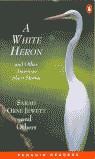 A WHITE HERON AND OTHER AMERICAN SHORT STORIES (PR 2) | 9780582430495 | JEWETT, SARAH ORNE