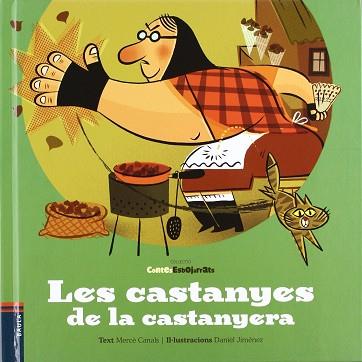 LES CASTANYES DE LA CASTANYERA | 9788447923106 | MERCE, CANALS / DANIEL, JIMENEZ