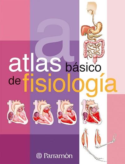 ATLAS BASICO DE FISIOLOGIA (RUSTEGA) | 9788434225718 | CASSAN, ADOLFO