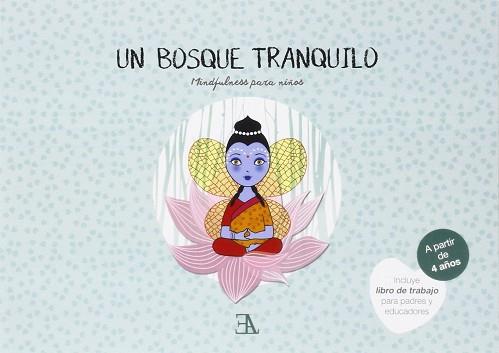 UN BOSQUE TRANQUILO (MINDFULNESS PARA NIÑOS) | 9788499501512 | DIAZ CANEJA, PATRICIA