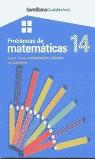 CUADERNOS PROBLEMAS DE MATEMATICAS 14 | 9788429475128 | BLANCO CALVO, JUAN MANUEL