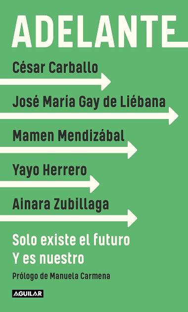 ADELANTE | 9788403522343 | GAY DE LIÉBANA, JOSÉ MARÍA / HERRERO, YAYO / MENDIZÁBAL, MAMEN