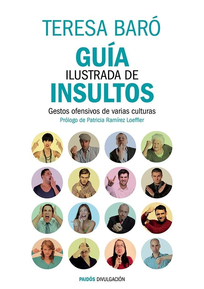 GUÍA ILUSTRADA DE INSULTOS | 9788449329470 | TERESA BARÓ CATAFAU