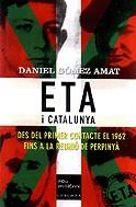 ETA I CATALUNYA | 9788466404778 | GOMEZ AMAT, DANIEL