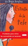 ESTRELLA DE LA TELE (BRUJA SERAFINA) | 9788484530664 | BLACKER, TERENCE