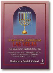 USO MAGICO Y ESPIRITUAL DE LAS VELAS, EL | 9788476408452 | CALAND, MARIANNE ; CALAND, PATRICK